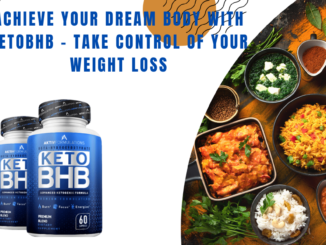 Achieve Your Dream Body with KetoBHB - Take Control of Your Weight Loss