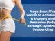 Yoga Burn The Secret to Achieving a Shapely and Feminine Body through Dynamic Sequencing