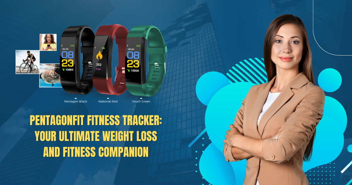 PentagonFit Fitness Tracker: Your Ultimate Weight Loss and Fitness ...