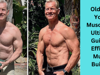 Old Man, Young Muscle The Ultimate Guide to Efficient Muscle Building