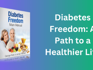Diabetes Freedom: A Path to a Healthier Life