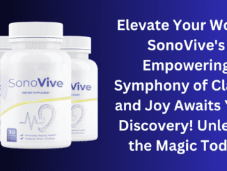 Elevate Your World: SonoVive's Empowering Symphony of Clarity and Joy Awaits Your Discovery! Unleash the Magic Today