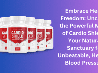 Embrace Heart Freedom: Uncover the Powerful Magic of Cardio Shield - Your Natural Sanctuary for Unbeatable, Healthy Blood Pressure