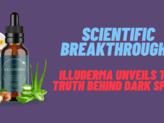 Scientific Breakthrough: Illuderma Unveils the Truth Behind Dark Spots