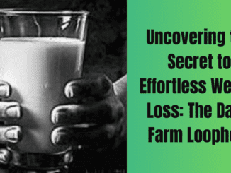 Uncovering the Secret to Effortless Weight Loss: The Dairy Farm Loophole