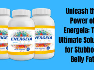 Unleash the Power of Energeia: The Ultimate Solution for Stubborn Belly Fat