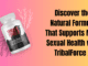 Discover the Natural Formula That Supports Male Sexual Health with TribalForce X
