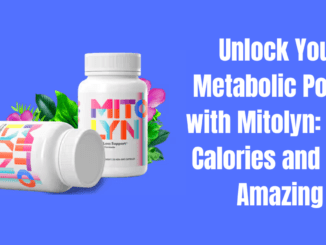 Unlock Your Metabolic Power with Mitolyn: Burn Calories and Feel Amazing