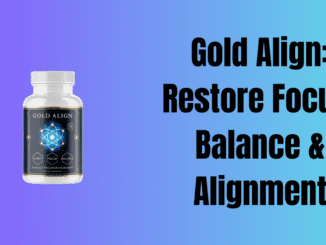Gold Align: Restore Focus, Balance & Alignment