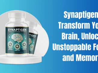 Synaptigen: Transform Your Brain, Unlock Unstoppable Focus and Memory