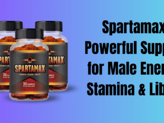 Spartamax: Powerful Support for Male Energy, Stamina & Libido
