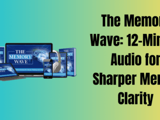 The Memory Wave: 12-Minute Audio for Sharper Mental Clarity