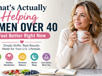 What’s Actually Helping Women Over 40 feel better with simple U.S. lifestyle habits like balanced meals, better sleep, and daily routines